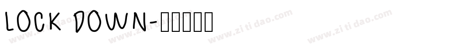 LOCK DOWN字体转换